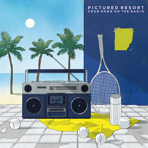 [RSD2023] Pictured Resort - Your Song On The Radio(7&quot;)